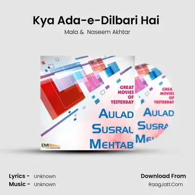 Kya Ada-e-Dilbari Hai (from Mehtab) mp3 song