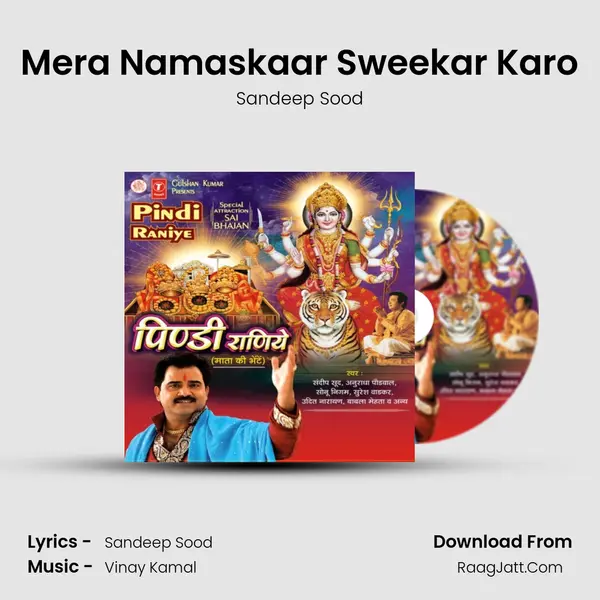 Mera Namaskaar Sweekar Karo MP3 Song by Sandeep Sood Cover