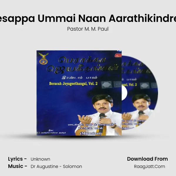 Yesappa Ummai Naan Aarathikindren MP3 Song by Pastor M. M. Paul Cover
