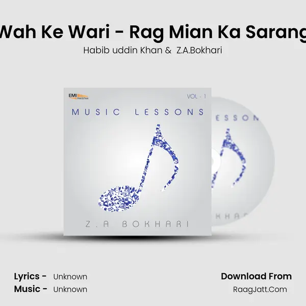 Wah Ke Wari - Rag Mian Ka Sarang mp3 song