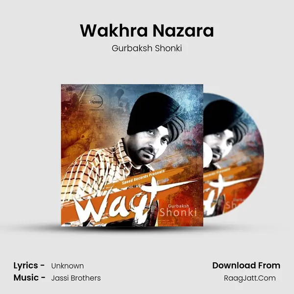 Wakhra Nazara MP3 Song by Gurbaksh Shonki Cover