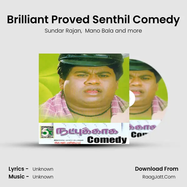 Brilliant Proved Senthil Comedy MP3 Song by Sundar Rajan Cover