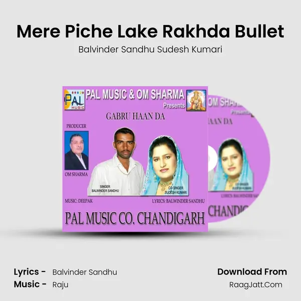 Mere Piche Lake Rakhda Bullet MP3 Song by Balvinder Sandhu Sudesh Kumari Cover
