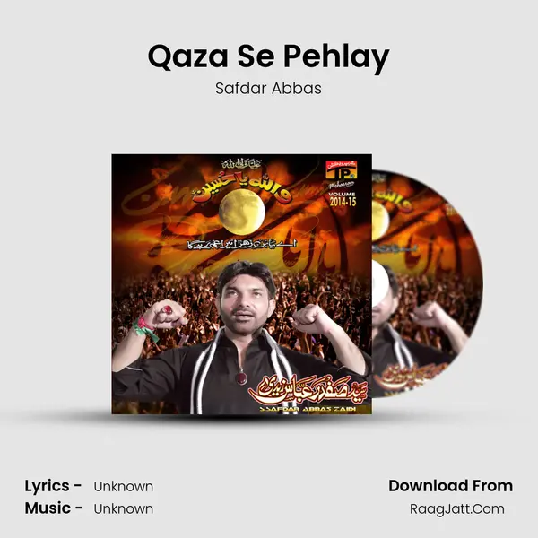 Qaza Se Pehlay MP3 Song by Safdar Abbas Cover