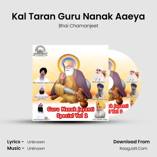 Kal Taran Guru Nanak Aaeya MP3 Song by Bhai Chamanjeet Cover