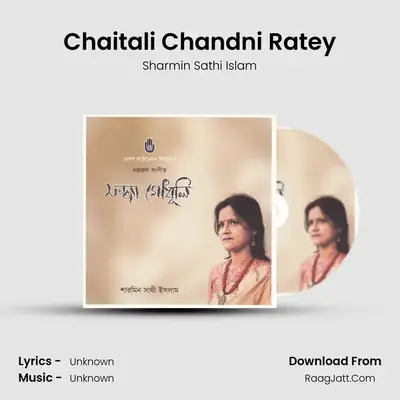 Chaitali Chandni Ratey mp3 song