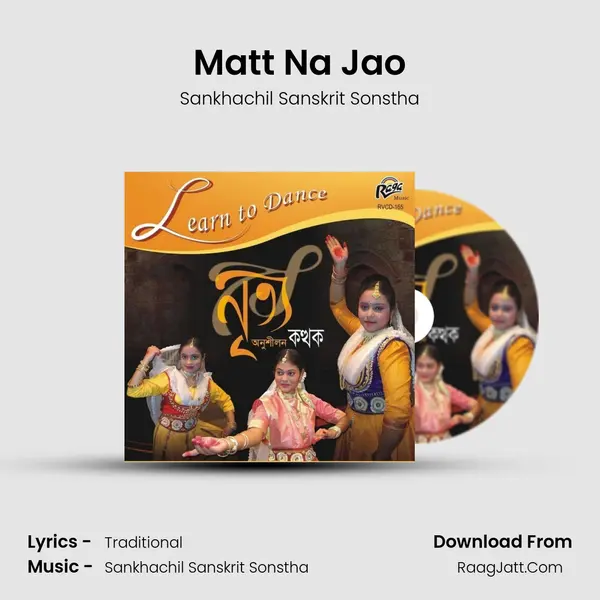 Matt Na Jao MP3 Song by Sankhachil Sanskrit Sonstha Cover