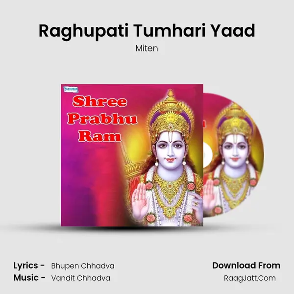 Raghupati Tumhari Yaad MP3 Song by Miten Cover
