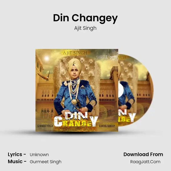Din Changey - Ajit Singh