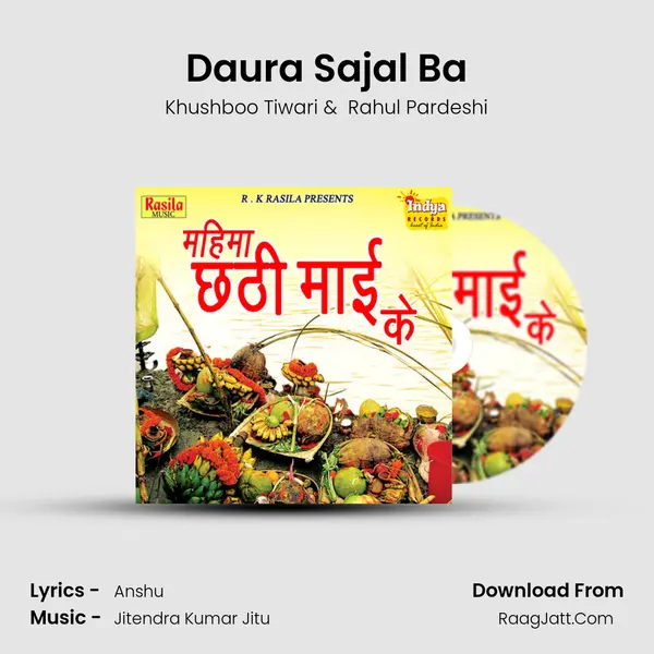 Daura Sajal Ba MP3 Song by Khushboo Tiwari Cover