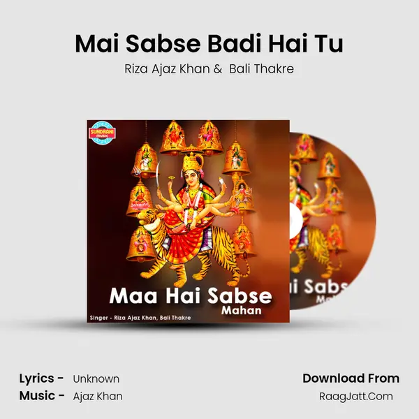 Mai Sabse Badi Hai Tu MP3 Song by Riza Ajaz Khan Cover