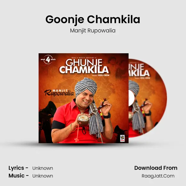 Goonje Chamkila - Manjit Rupowalia