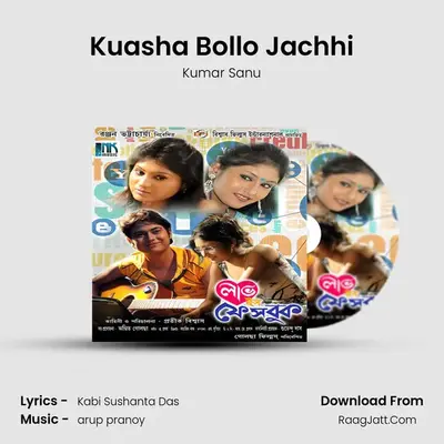 Kuasha Bollo Jachhi MP3 Song by Kumar Sanu Cover