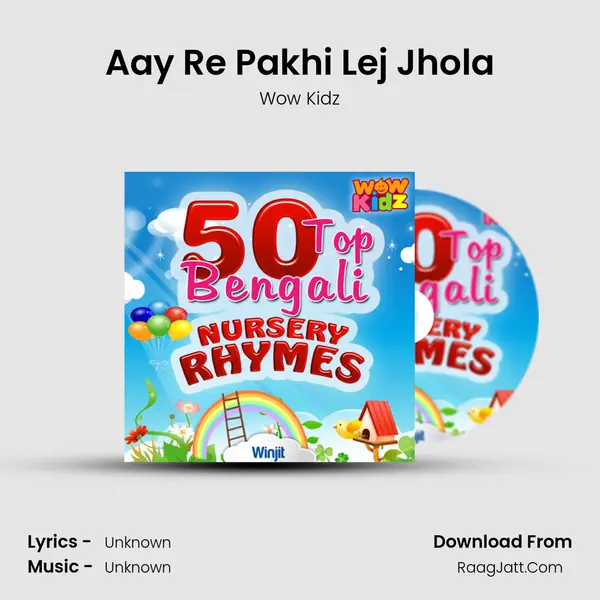 Aay Re Pakhi Lej Jhola MP3 Song by Wow Kidz Cover