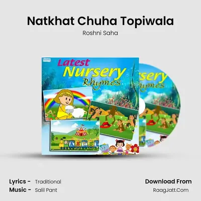 Natkhat Chuha Topiwala MP3 Song by Roshni Saha Cover