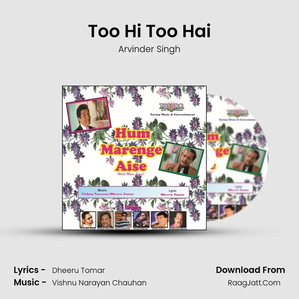 Too Hi Too Hai MP3 Song by Arvinder Singh Cover