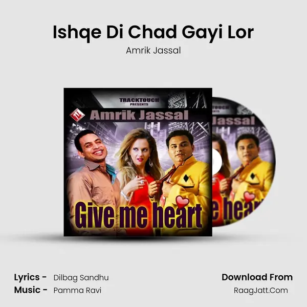 Ishqe Di Chad Gayi Lor MP3 Song by Amrik Jassal Cover