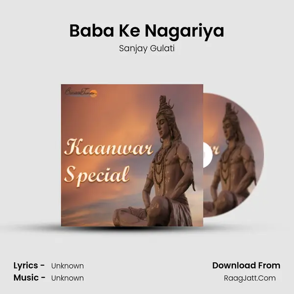 Baba Ke Nagariya MP3 Song by Sanjay Gulati Cover
