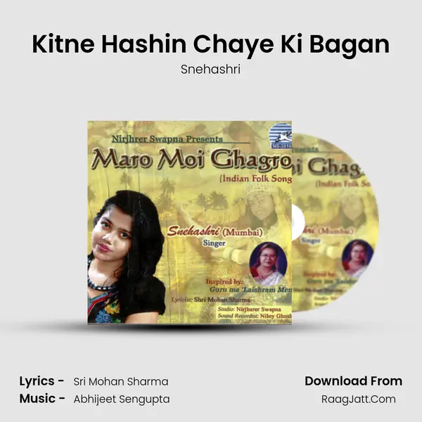 Kitne Hashin Chaye Ki Bagan MP3 Song by Snehashri Cover