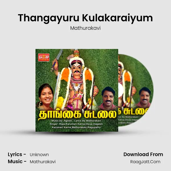 Thangayuru Kulakaraiyum MP3 Song by Mathurakavi Cover