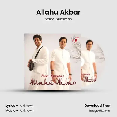 Allahu Akbar - Salim-Sulaiman