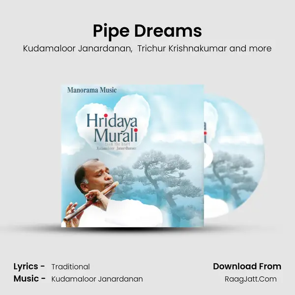 Pipe Dreams MP3 Song by Kudamaloor Janardanan Cover