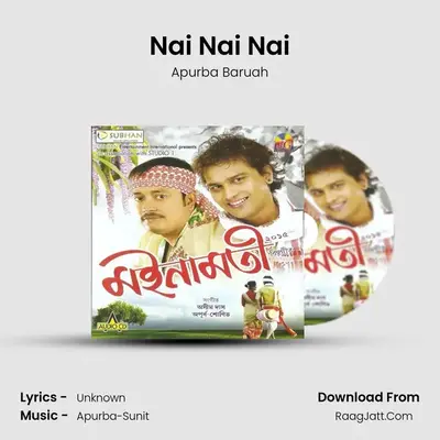 Nai Nai Nai MP3 Song by Apurba Baruah Cover