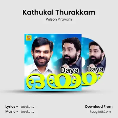 Kathukal Thurakkam MP3 Song by Wilson Piravam Cover
