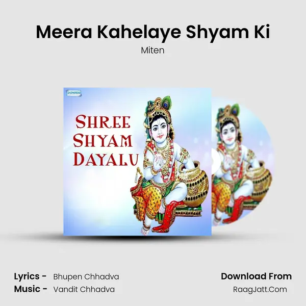 Meera Kahelaye Shyam Ki MP3 Song by Miten Cover