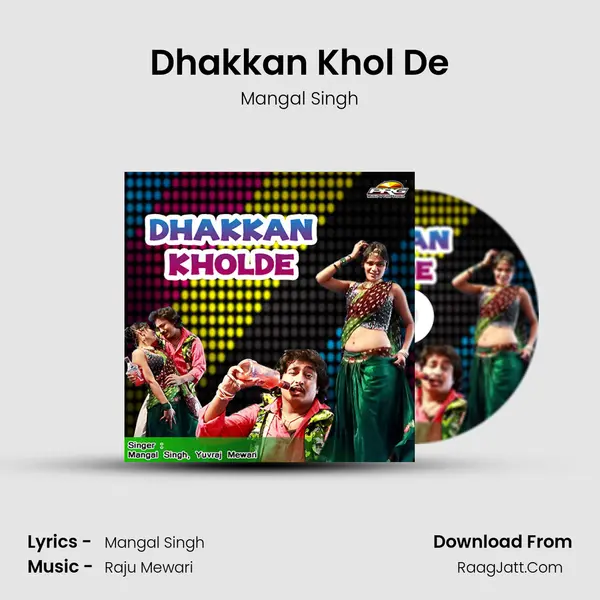 Dhakkan Khol De MP3 Song by Mangal Singh Cover
