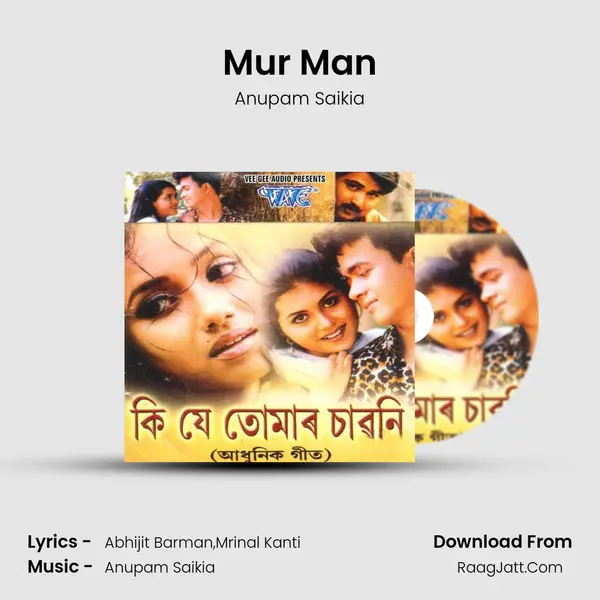 Mur Man MP3 Song by Anupam Saikia Cover