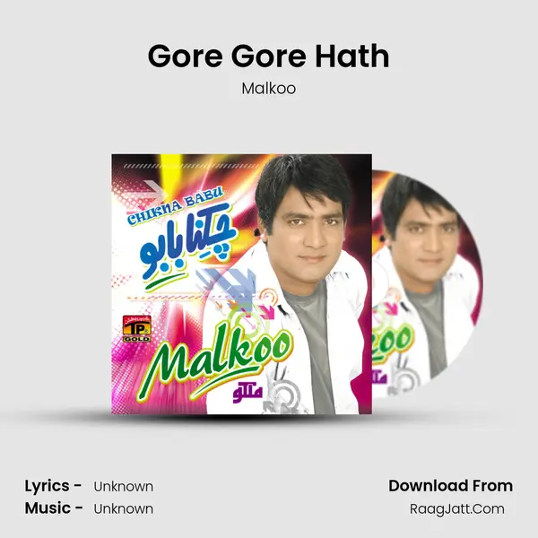 Gore Gore Hath MP3 Song by Malkoo Cover