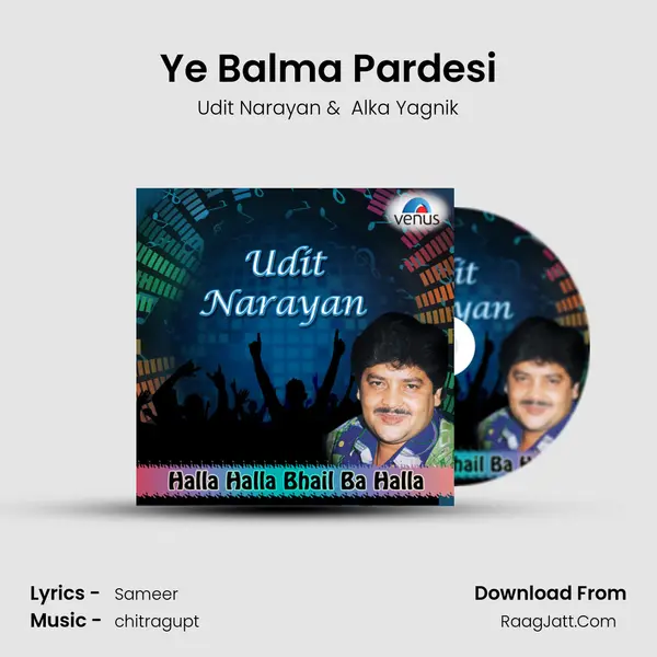 Ye Balma Pardesi MP3 Song by Udit Narayan Cover