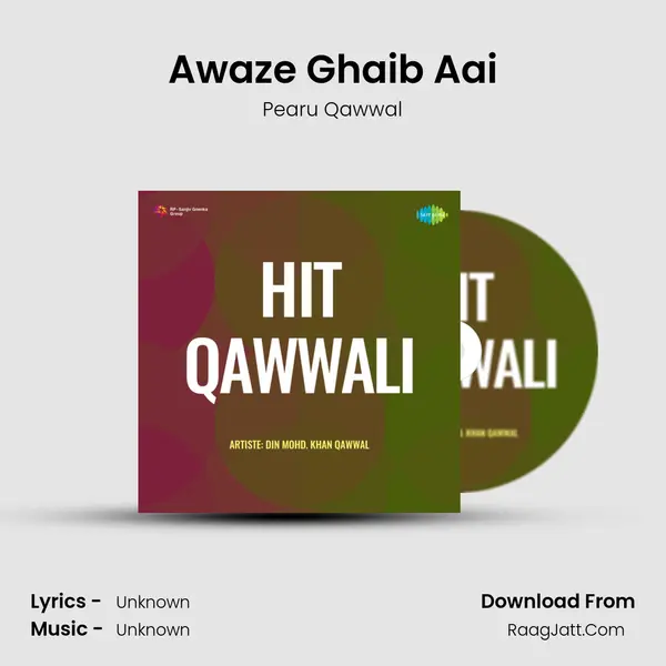 Awaze Ghaib Aai MP3 Song by Pearu Qawwal Cover