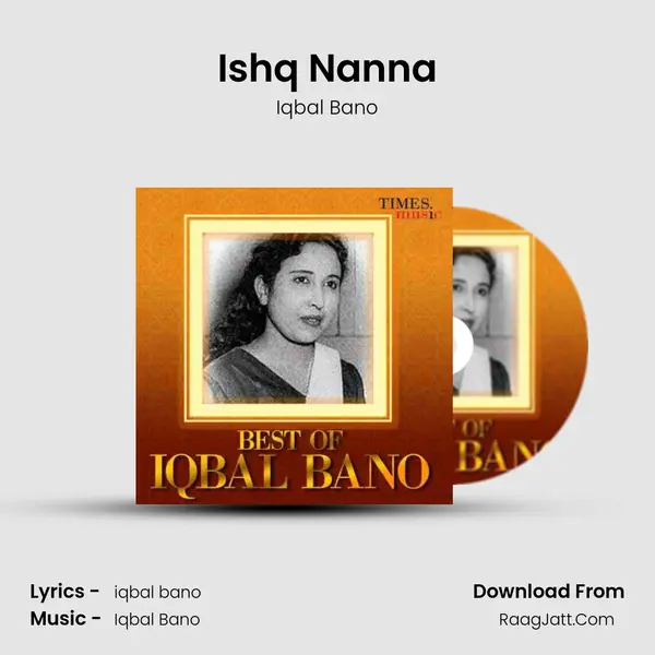 Ishq Nanna MP3 Song by Iqbal Bano Cover