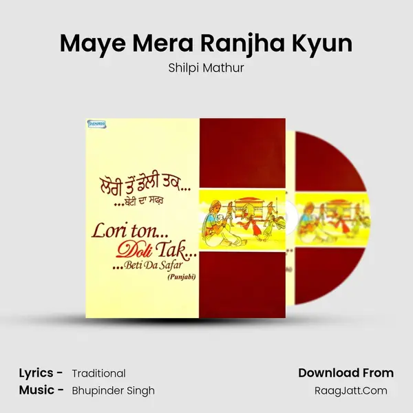 Maye Mera Ranjha Kyun MP3 Song by Shilpi Mathur Cover