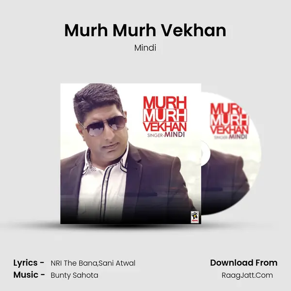 Murh Murh Vekhan MP3 Song by Mindi Cover