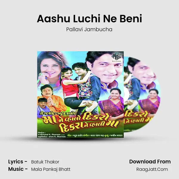 Aashu Luchi Ne Beni mp3 song