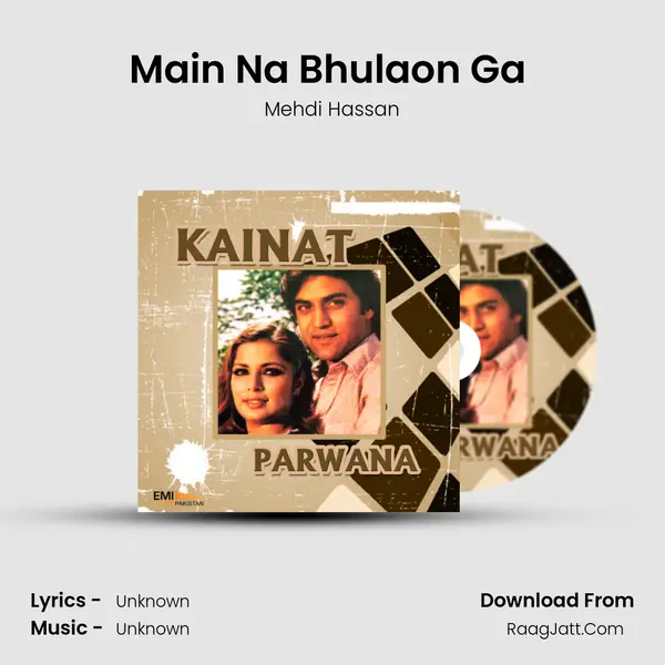 Main Na Bhulaon Ga (From 