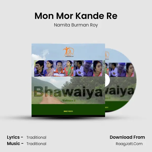 Mon Mor Kande Re MP3 Song by Namita Burman Roy Cover