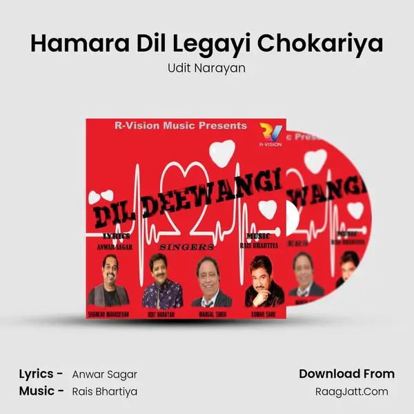 Hamara Dil Legayi Chokariya MP3 Song by Udit Narayan Cover