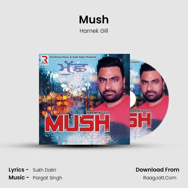 Mush - Harnek Gill