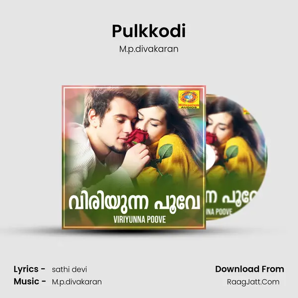 Pulkkodi MP3 Song by M.p.divakaran Cover