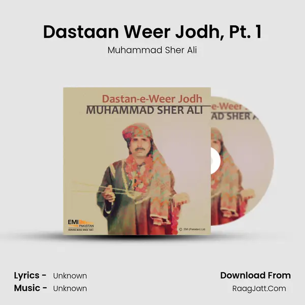Dastaan Weer Jodh, Pt. 1 MP3 Song by Muhammad Sher Ali Cover