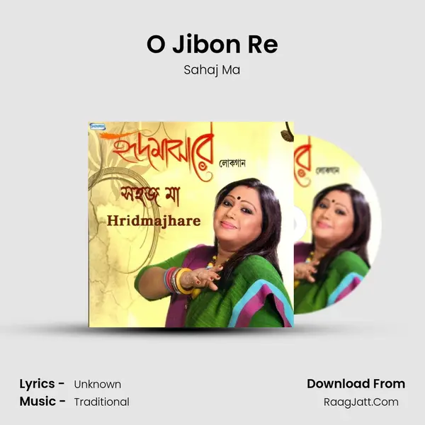 O Jibon Re MP3 Song by Sahaj Ma Cover