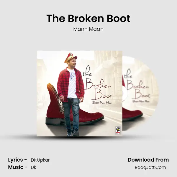 The Broken Boot MP3 Song by Mann Maan Cover