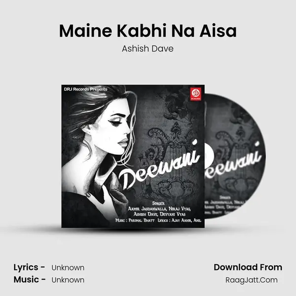 Maine Kabhi Na Aisa MP3 Song by Ashish Dave Cover