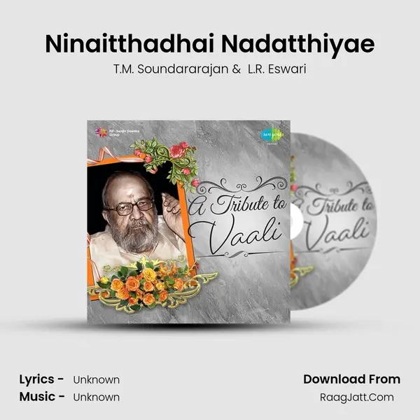 Ninaitthadhai Nadatthiyae Cover