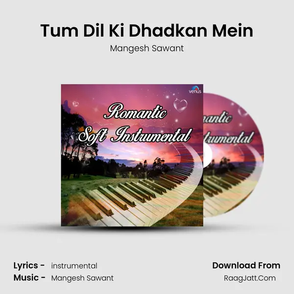 Tum Dil Ki Dhadkan Mein MP3 Song by Mangesh Sawant Cover