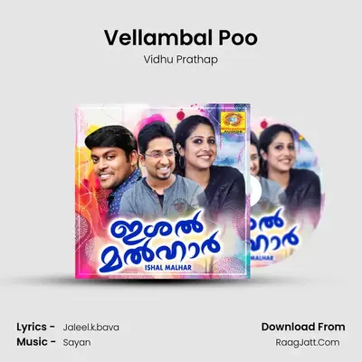 Vellambal Poo MP3 Song by Vidhu Prathap Cover